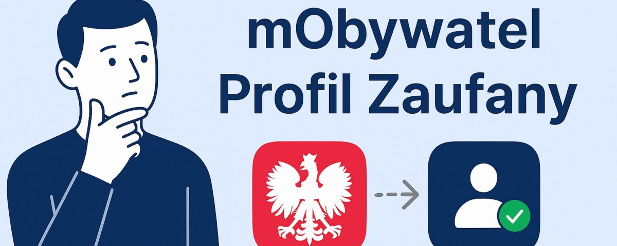 правила входа в mObywatel и Profil Zaufany